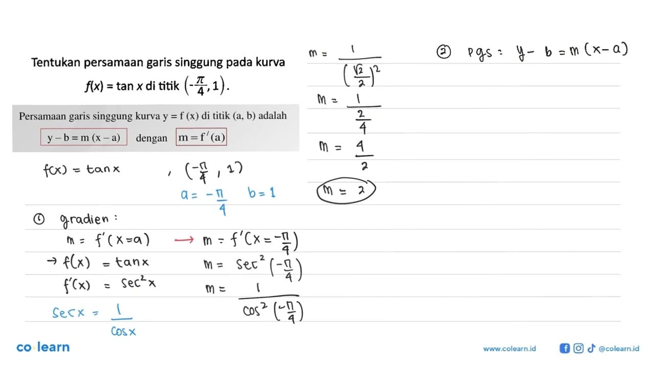 Tentukan persamaan garis singgung pada kurva f(x)=tan x di