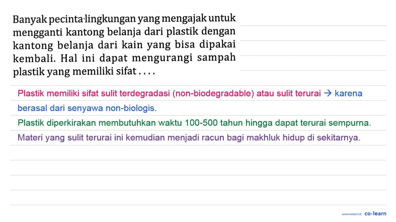 Banyak pecinta'lingkungan yang mengajak untuk mengganti