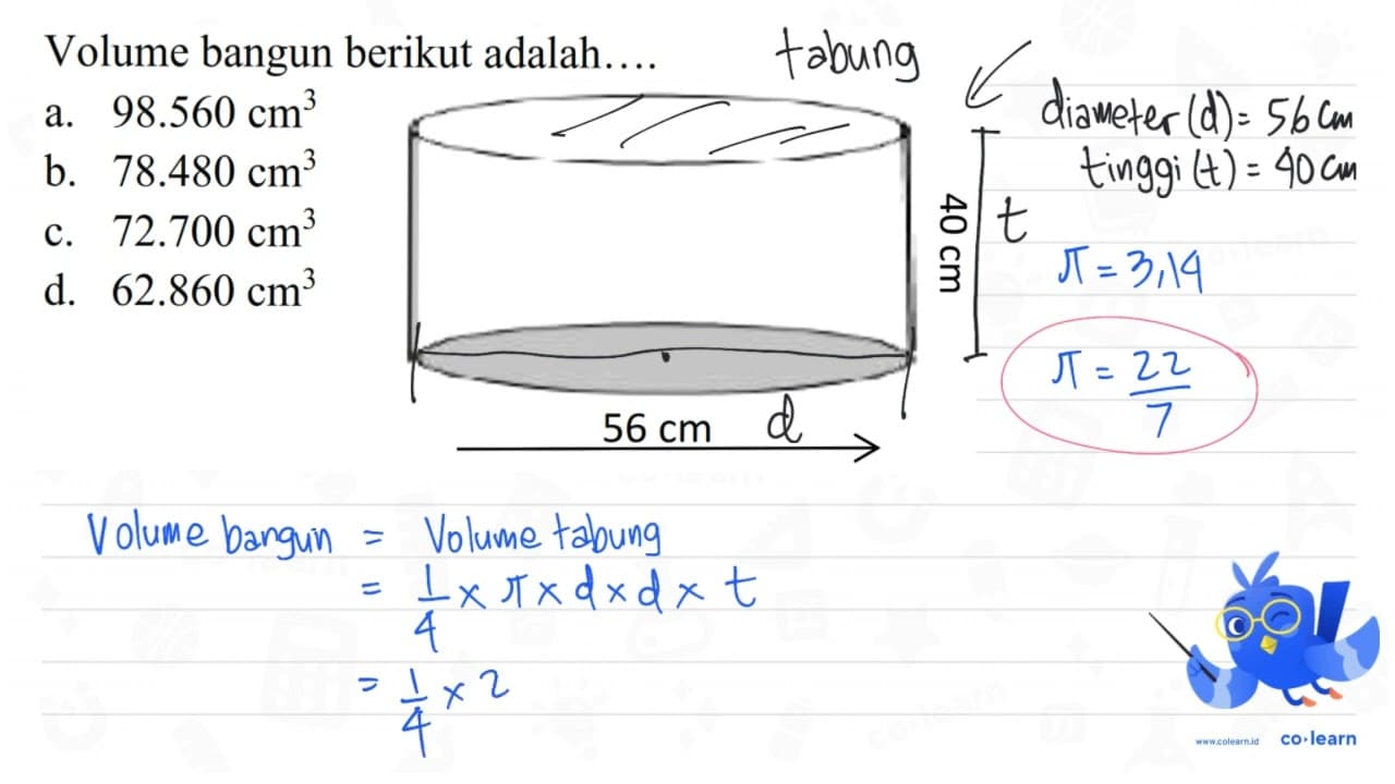 Volume bangun berikut adalah.. a. 98.560 cm^(3) b. 78.480