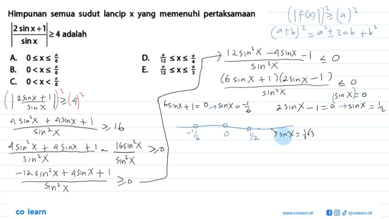 Himpunan semua sudut lancip x yang memenuhi pertaksamaan