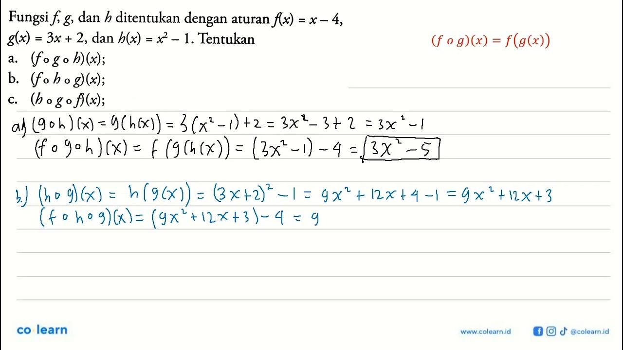 Fungsi f,g, dan h ditentukan dengan aturan f(x)=x-4 g(x)=3