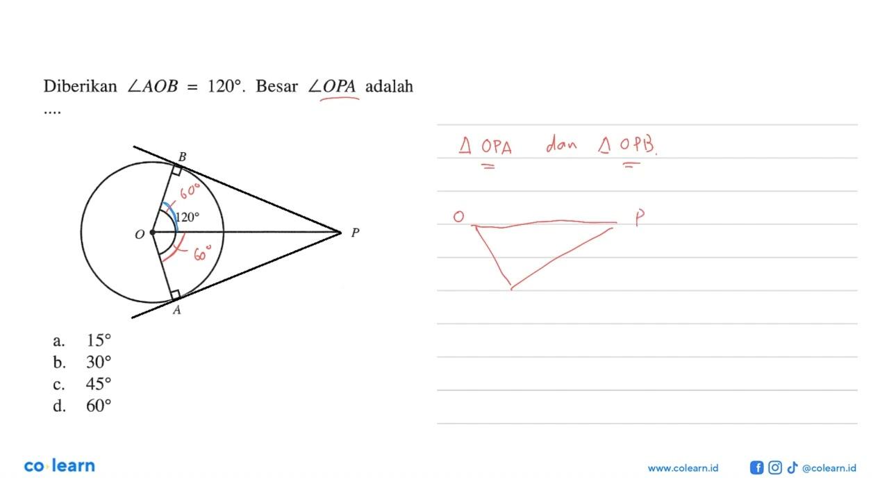 Diberikan sudut AOB=120. Besar sudut OPA adalah .... B 120