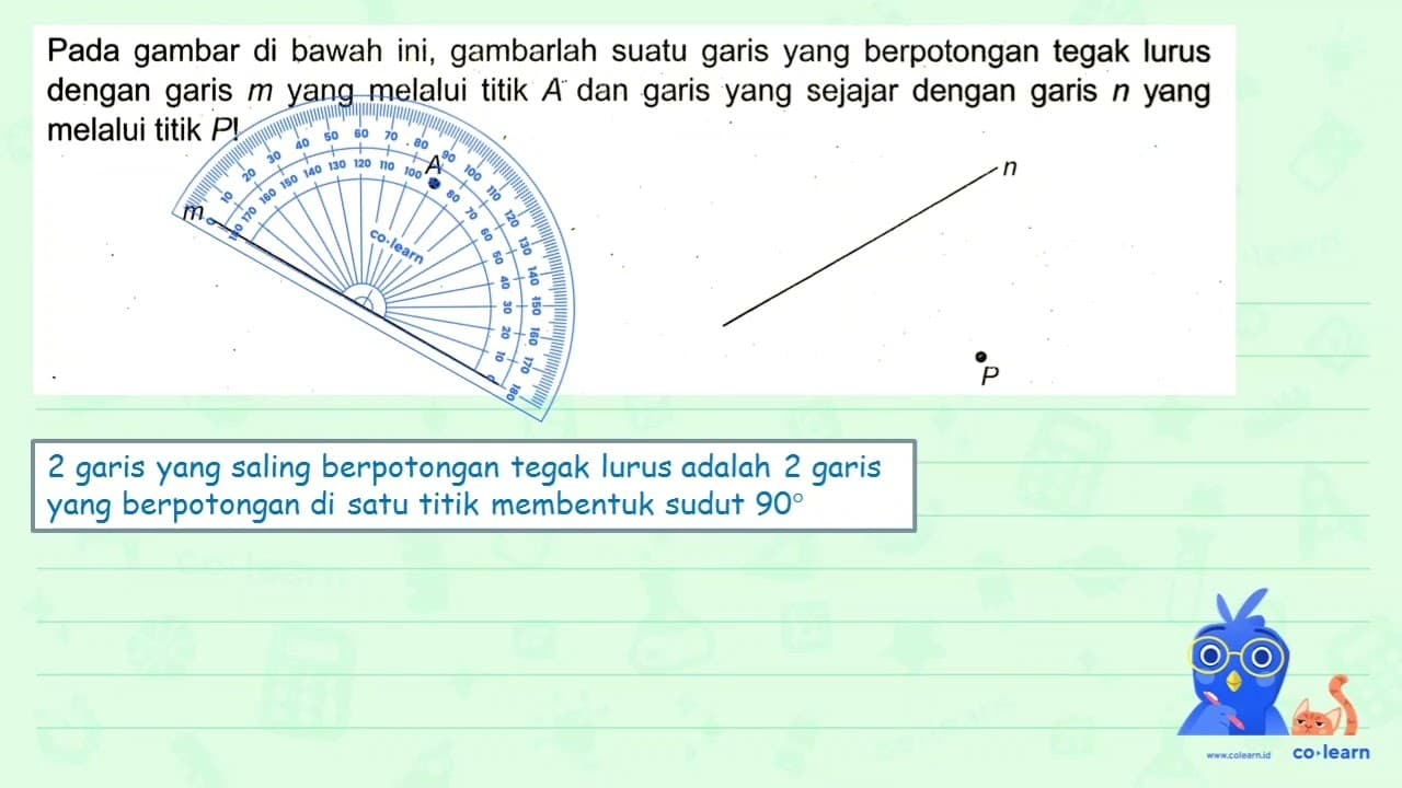 Pada gambar di bawah ini, gambarlah suatu garis yang