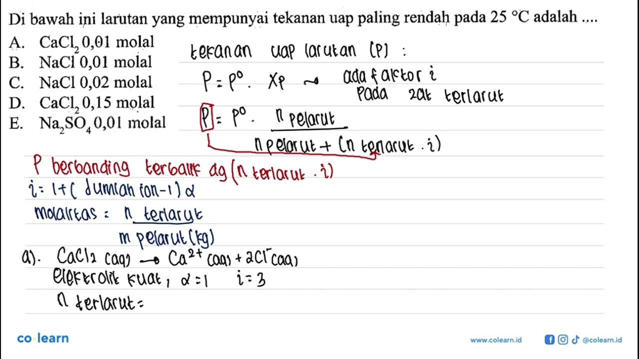 Di bawah ini larutan yang mempunyai tekanan uap paling