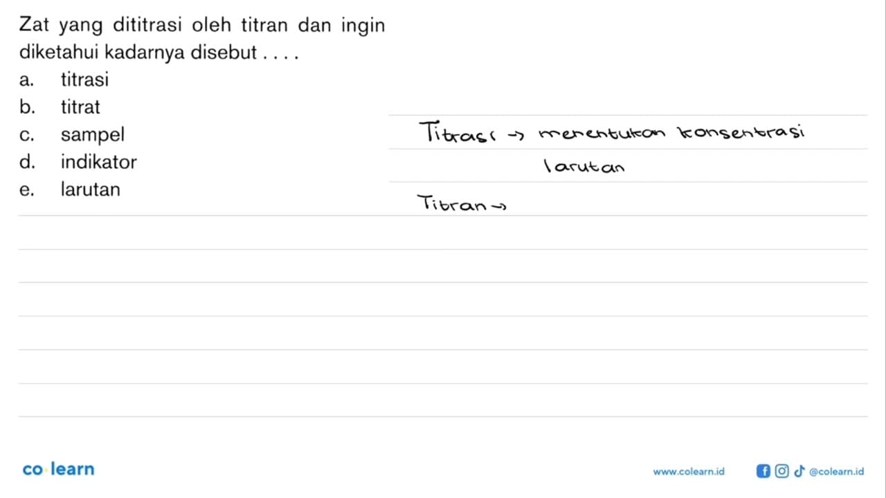 Zat yang dititrasi oleh titran dan ingin diketahui kadarnya