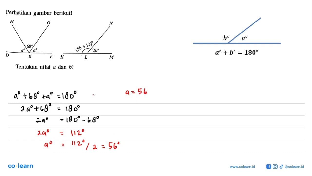 Perhatikan gambar berikut! a 68 a (5b+12) 2b Tentukan nilai