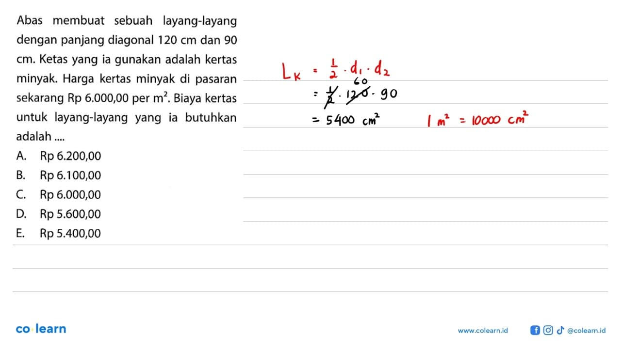 Abas membuat sebuah layang-layang dengan panjang diagonal