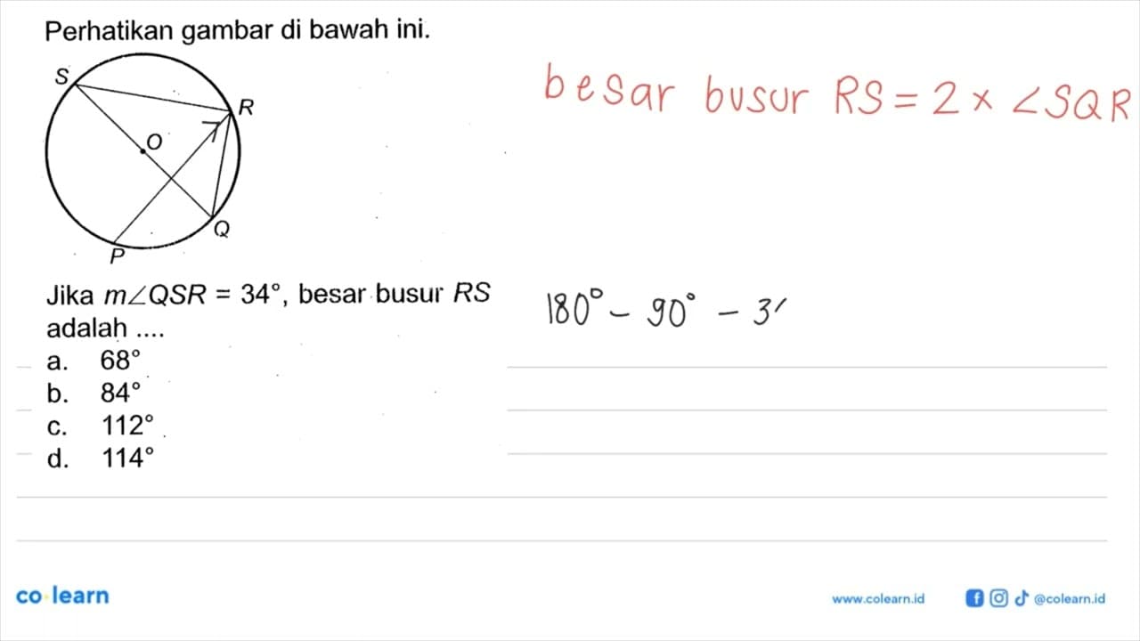 Perhatikan gambar di bawah ini.Jika m sudut QSR=34, besar