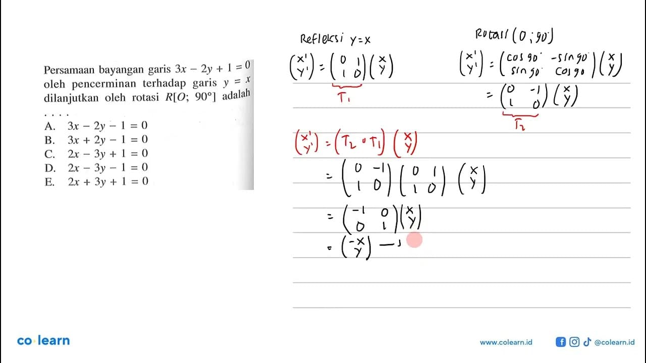 Persamaan bayangan garis 3x-2y+1=0 oleh pencerminan