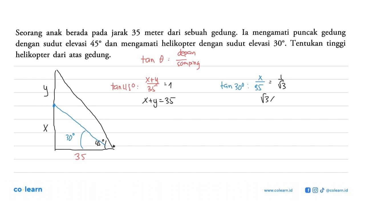 Seorang anak berada pada jarak 35 meter dari sebuah gedung.