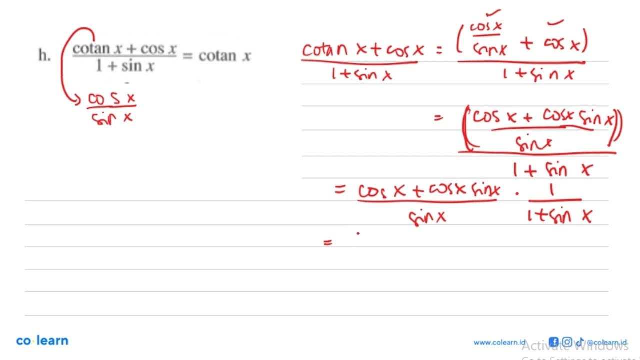 h. (cotan x+cos x)/(1+sin x)=cotan x