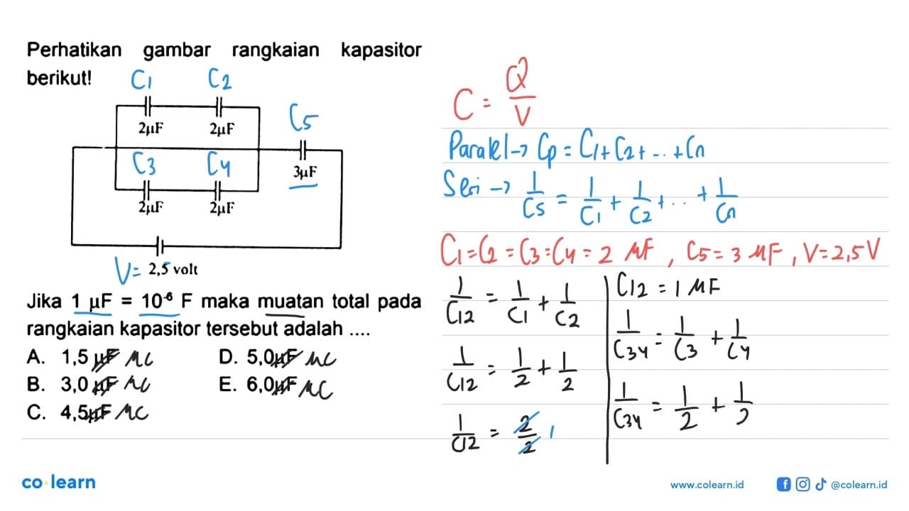 Perhatikan gambar rangkaian kapasitor berikut!2 mu F 2 mu F