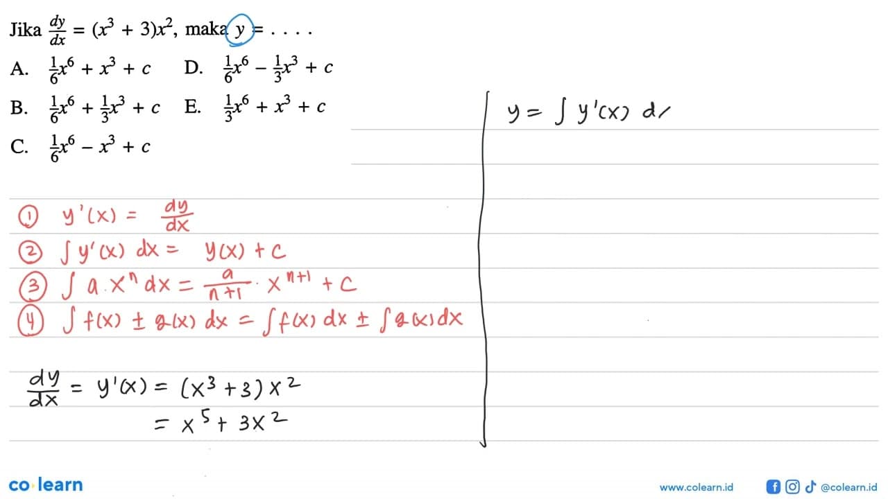 Jika dy/dx=(x^3+3)x^2, maka y=...