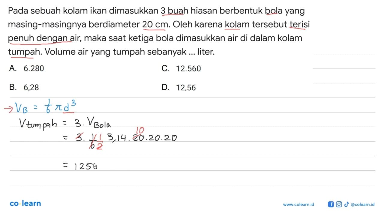 Pada sebuah kolam ikan dimasukkan 3 buah hiasan berbentuk