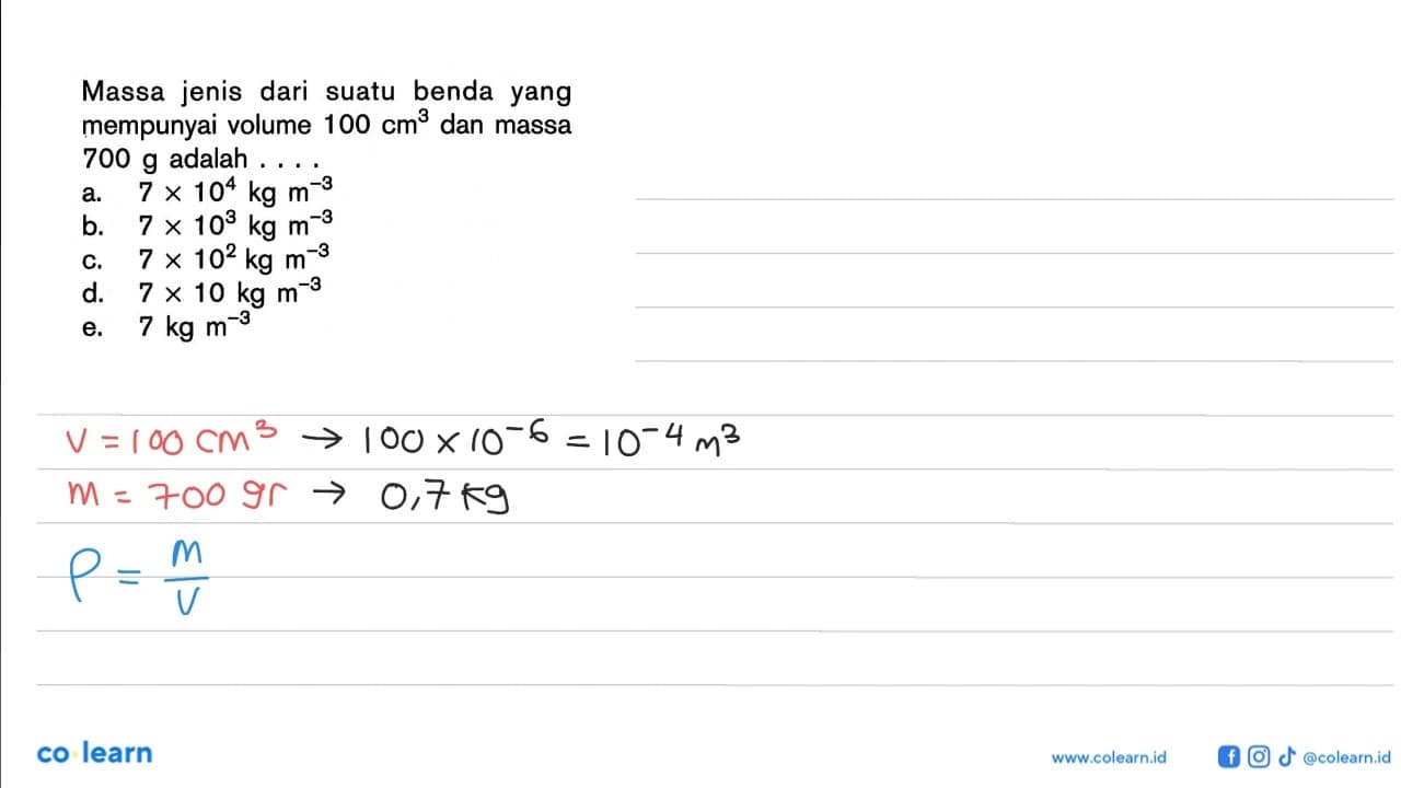 Massa jenis dari suatu benda yang mempunyai volume 100 cm^3