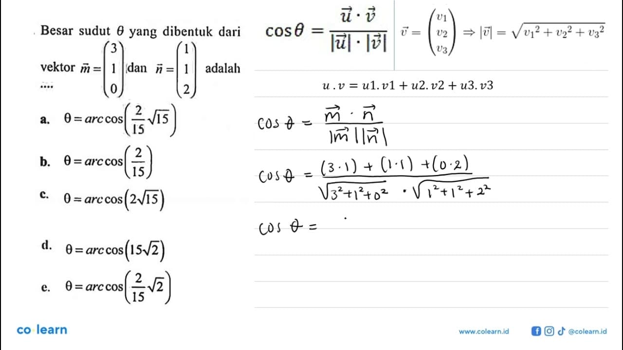 Besar sudut theta yang dibentuk dari vektor m=(3 1 0) dan
