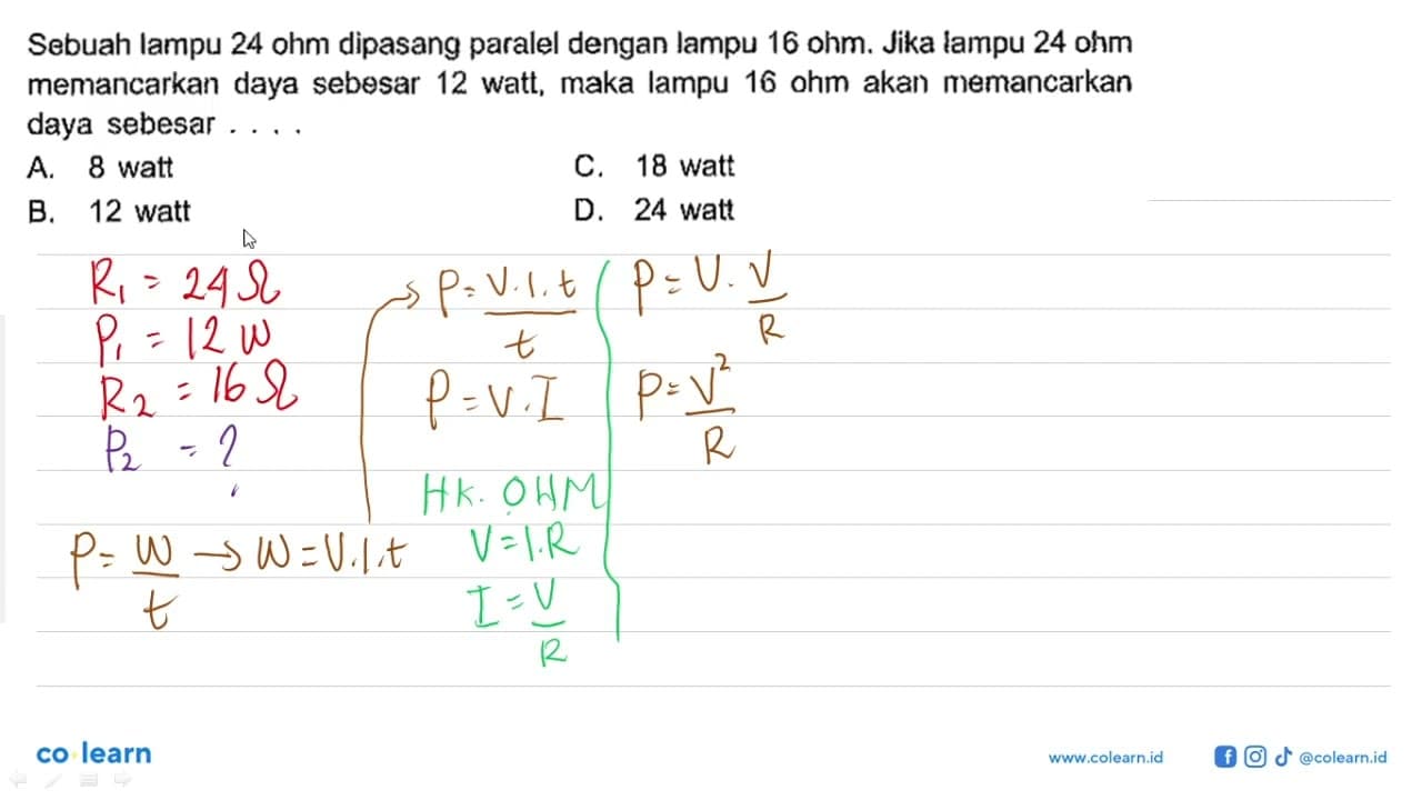 Sebuah lampu 24 ohm dipasang paralel dengan lampu 16 ohm.