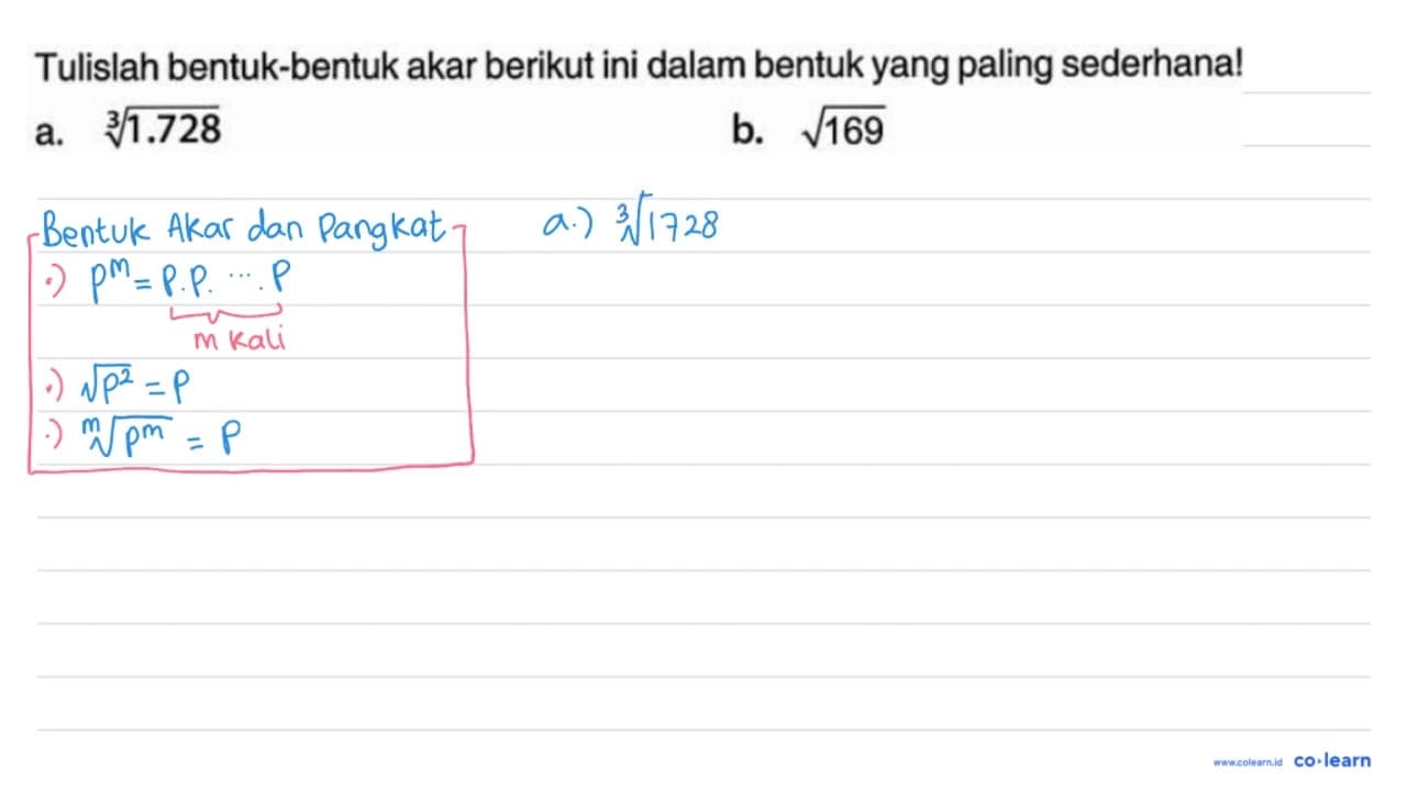 Tulislah bentuk-bentuk akar berikut ini dalam bentuk yang