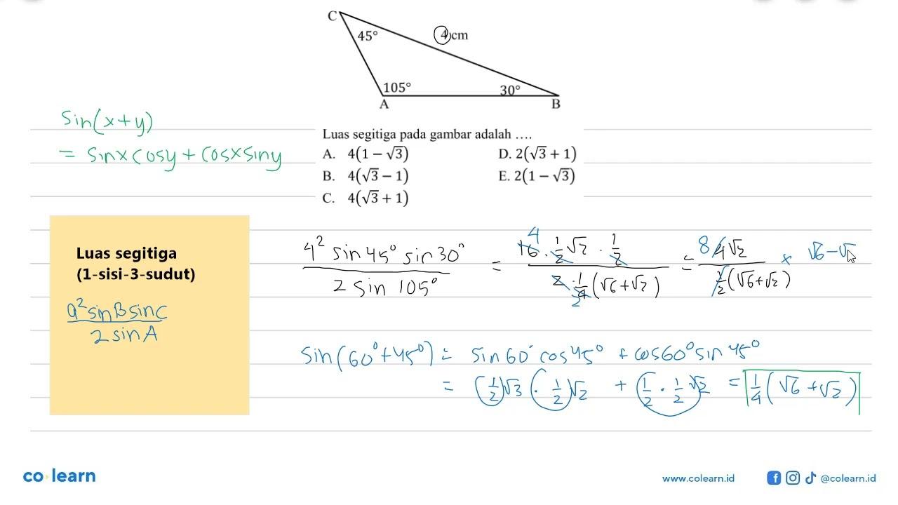 C 45 4 cm 105 30 A BLuas segitiga pada gambar adalah ....