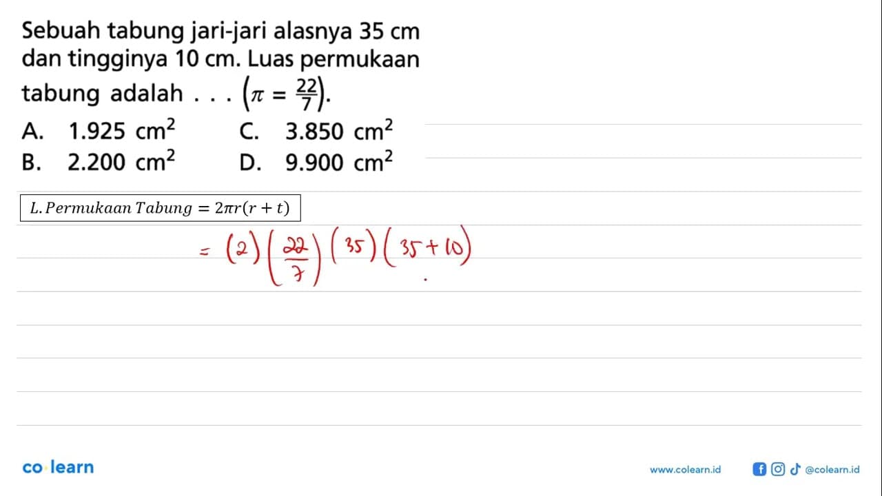 Sebuah tabung jari-jari alasnya 35 cm dan tingginya 10 cm .