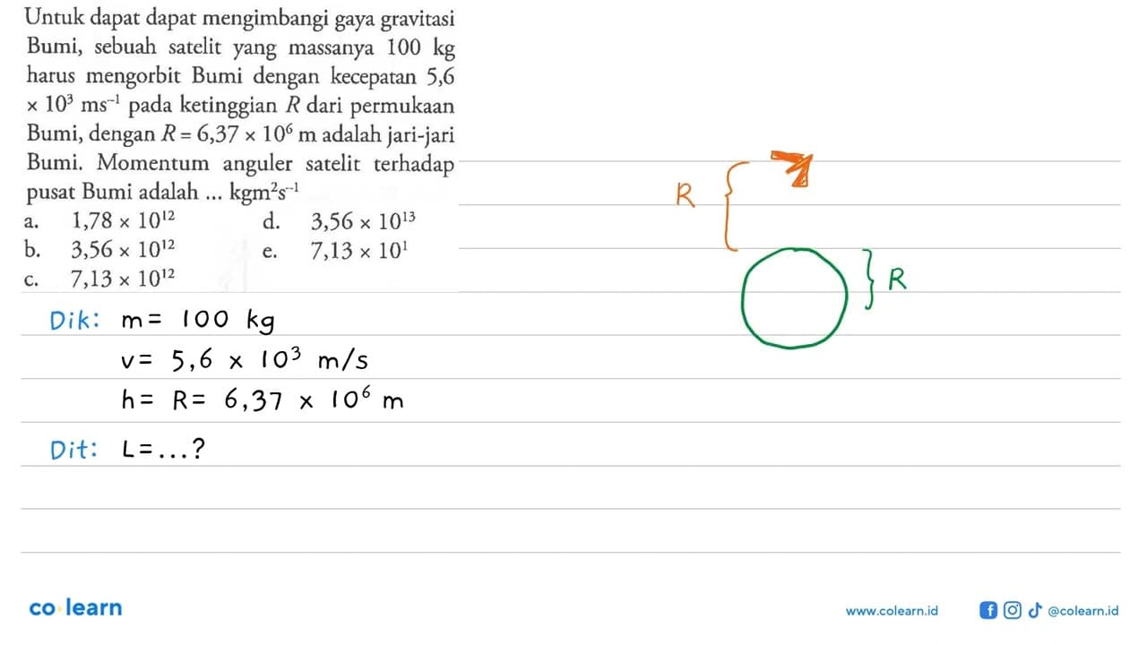 Untuk dapat dapat mengimbangi gaya gravitasi Bumi, sebuah