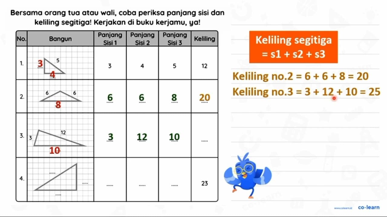 Bersama orang tua atau wali, coba periksa panjang sisi dan