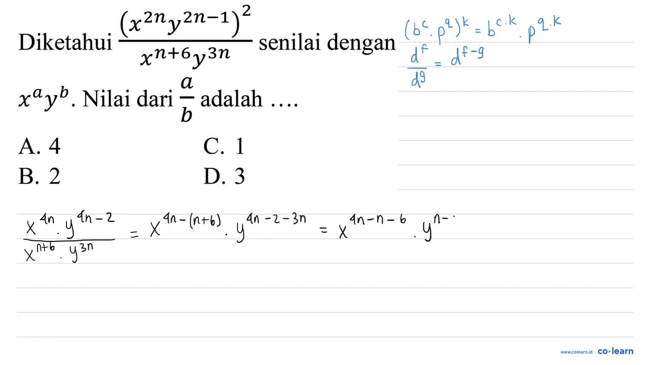 Diketahui ((x^(2 n) y^(2 n-1))^(2))/(x^(n+6) y^(3 n))