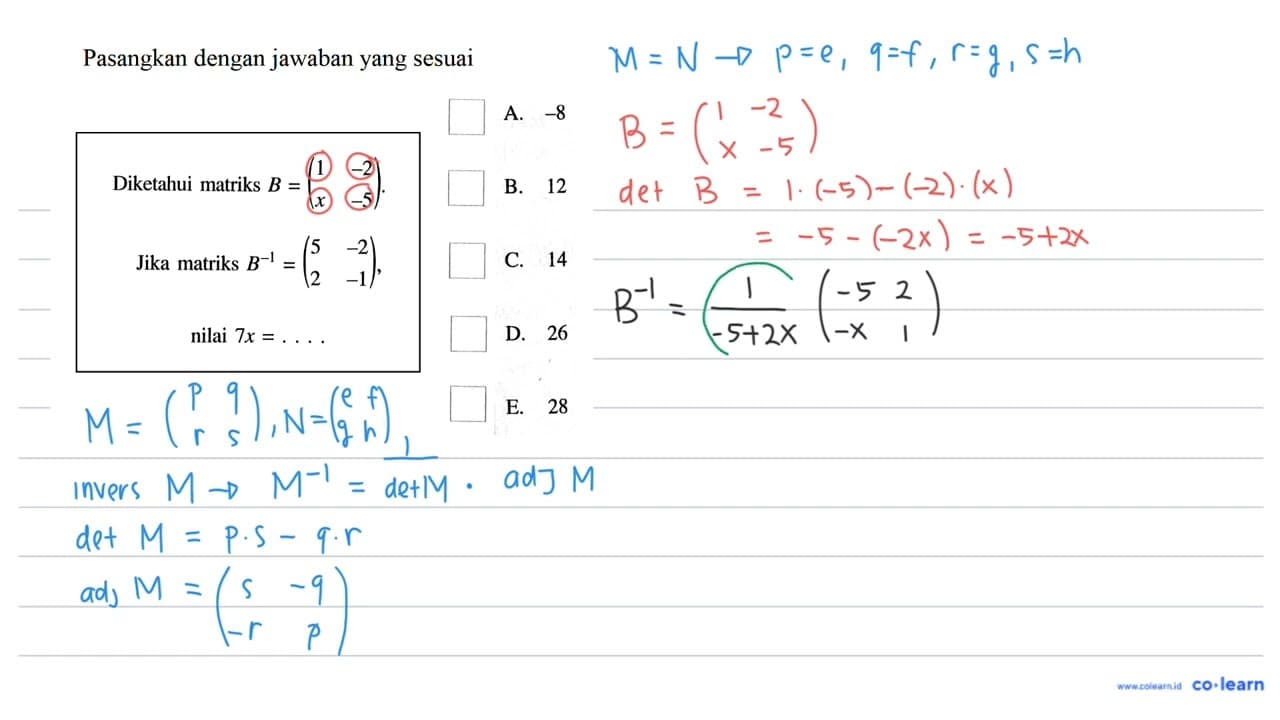 Pasangkan dengan jawaban yang sesuai Diketahui matriks B =
