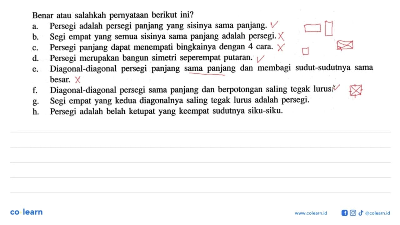 Benar atau salahkah pernyataan berikut ini?a. Persegi