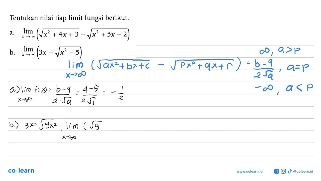 Tentukan nilai tiap limit fungsi berikut. a. limit x