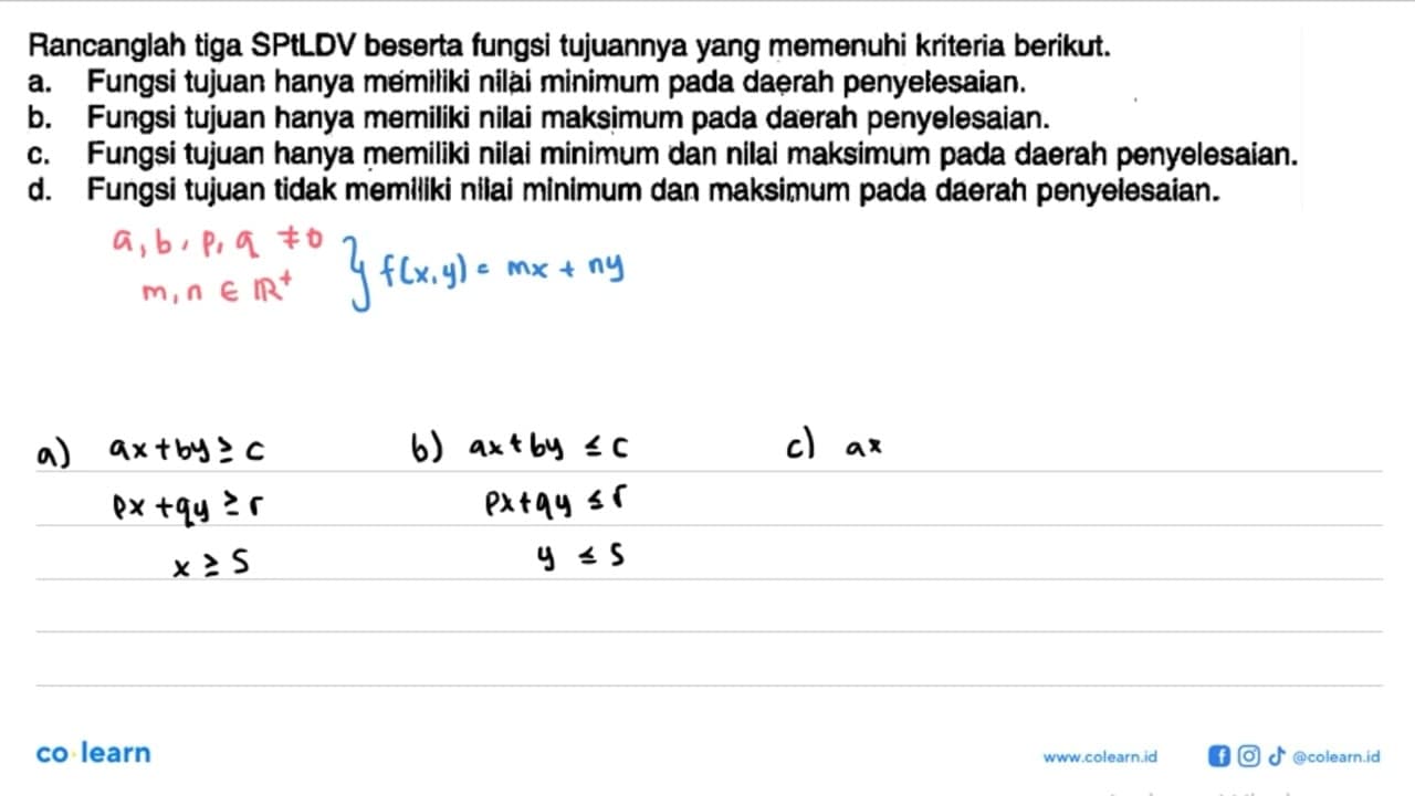 Rancanglah tiga SPtLDV beserta fungsi tujuannya yang