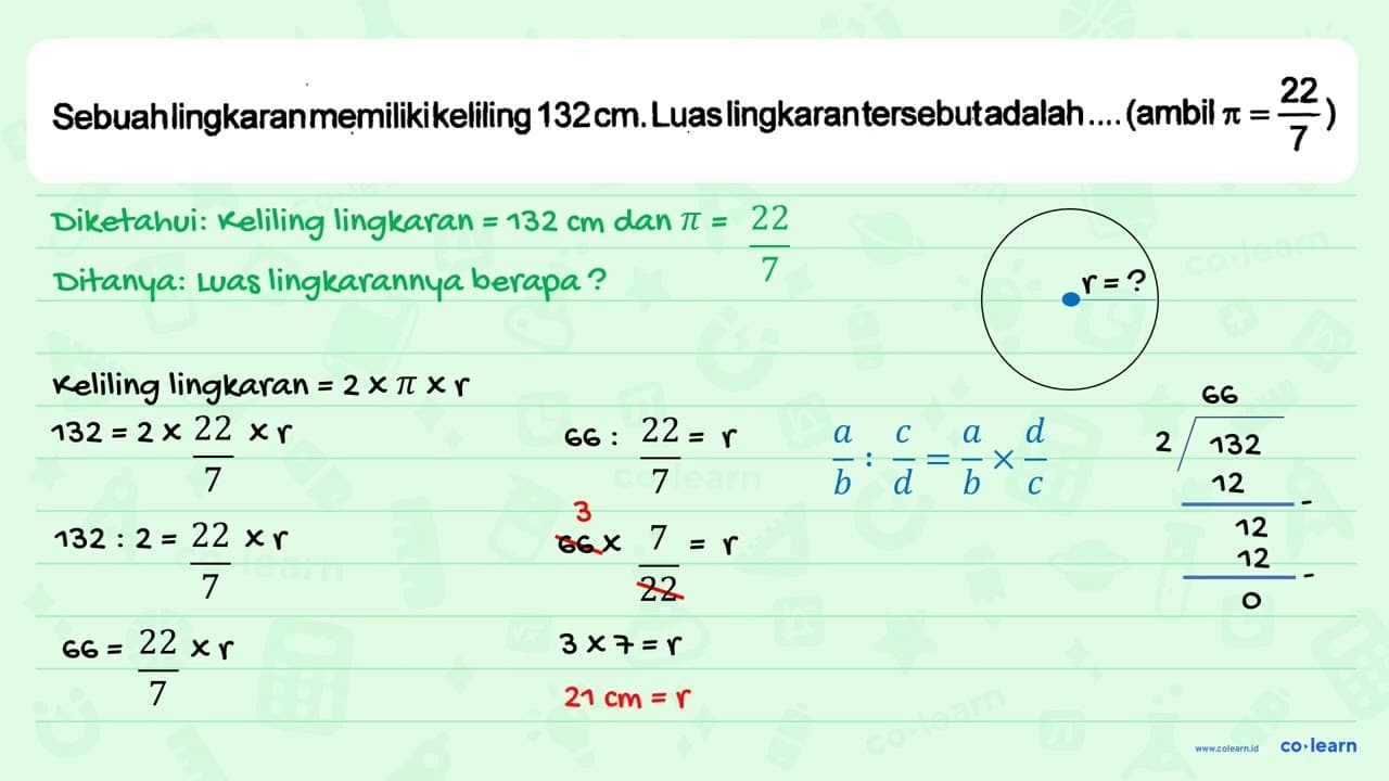 Sebuah lingkaran memiliki keliling 132cm. Luas lingkaran