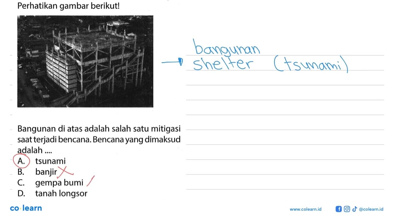 Perhatikan gambar berikut! Bangunan di atas adalah salah