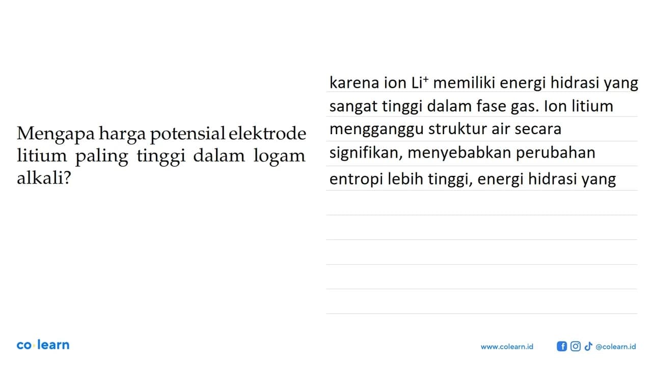 Mengapa harga potensial elektrode litium paling tinggi