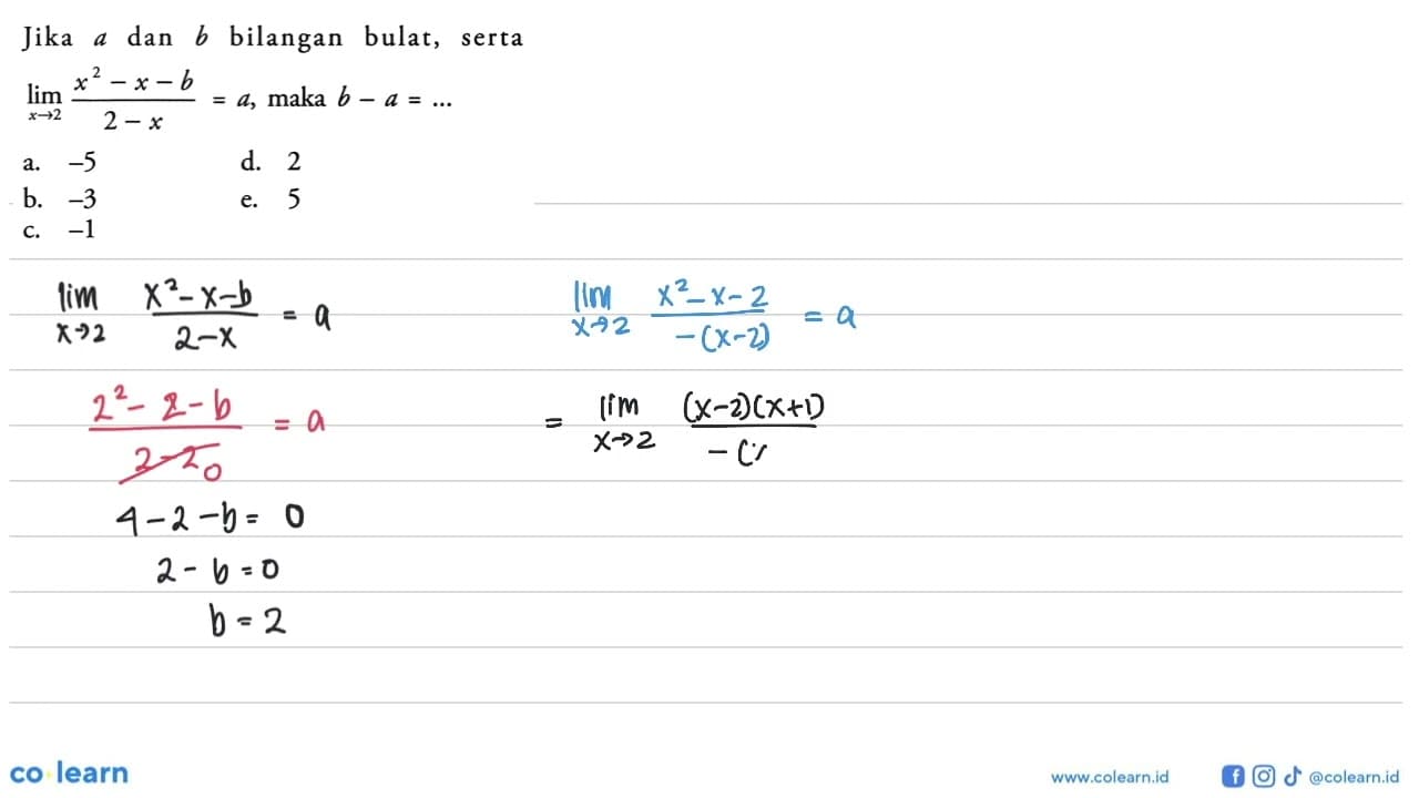 Jika a dan b bilangan bulat, serta limit x->2