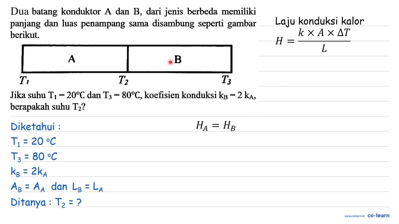 Tiga batang konduktor A dan B, dari jenis berbeda memiliki