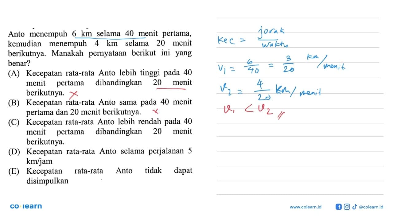 Anto menempuh 6 km selama 40 menit pertama, kemudian