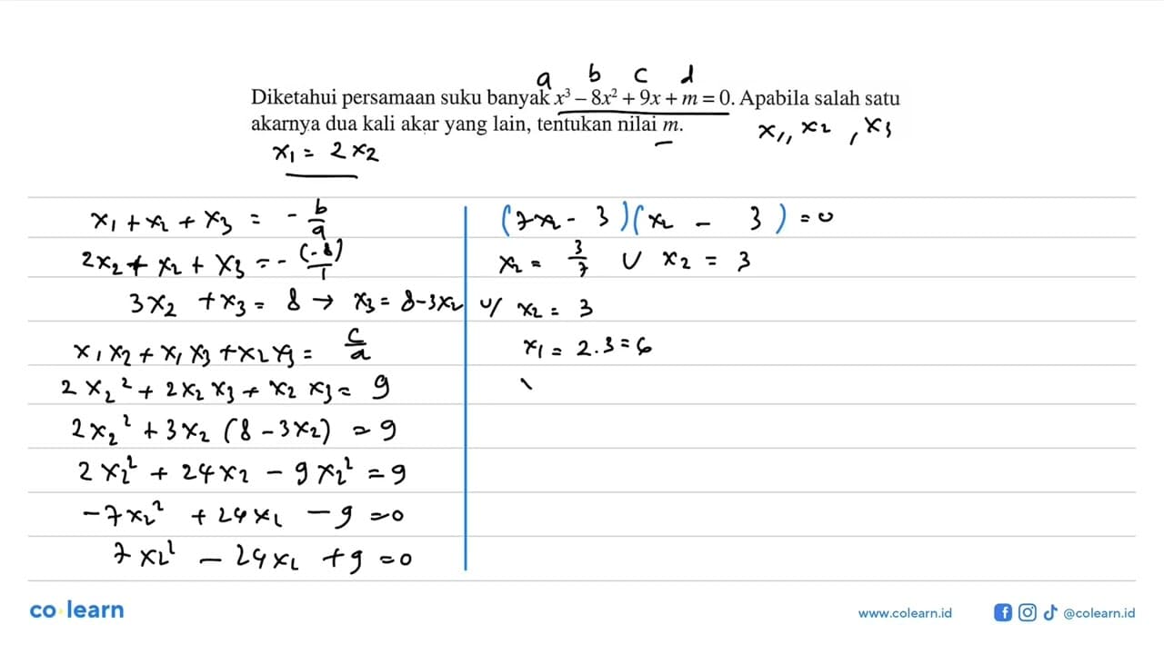 Diketahui persamaan suku banyak x^3-8x^2+9x+m=0. Apabila