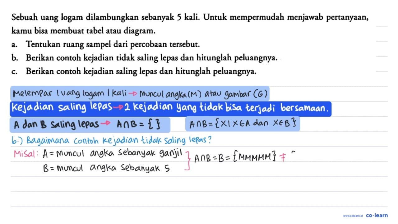 Sebuah uang logam dilambungkan sebanyak 5 kali. Untuk