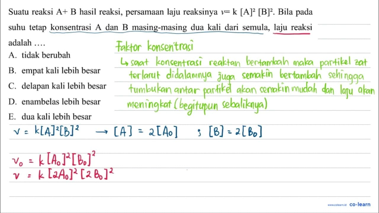 Suatu reaksi A+B hasil reaksi, persamaan laju reaksinya