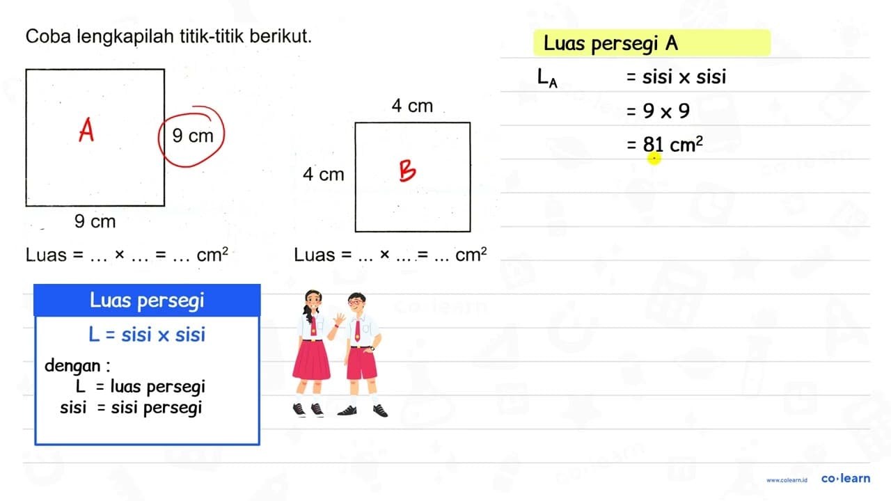 Coba lengkapilah titik-titik berikut. { Luas )=... x