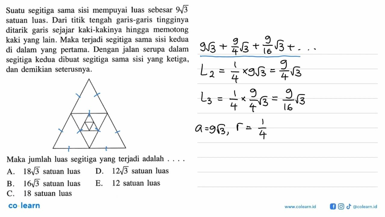 Suatu segitiga sama sisi mempuyai luas sebesar 9 akar(3)