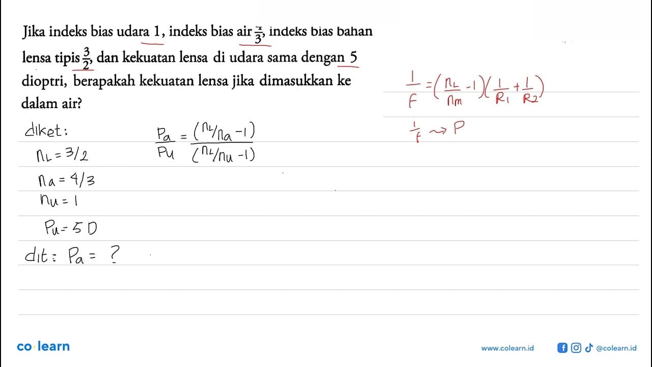 Jika indeks bias udara 1 , indeks bias air 4/3 , indeks