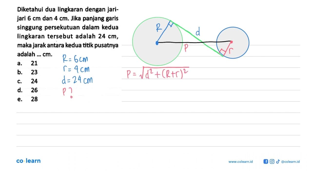 Diketahui dua lingkaran dengan jarijari 6 cm dan 4 cm. Jika