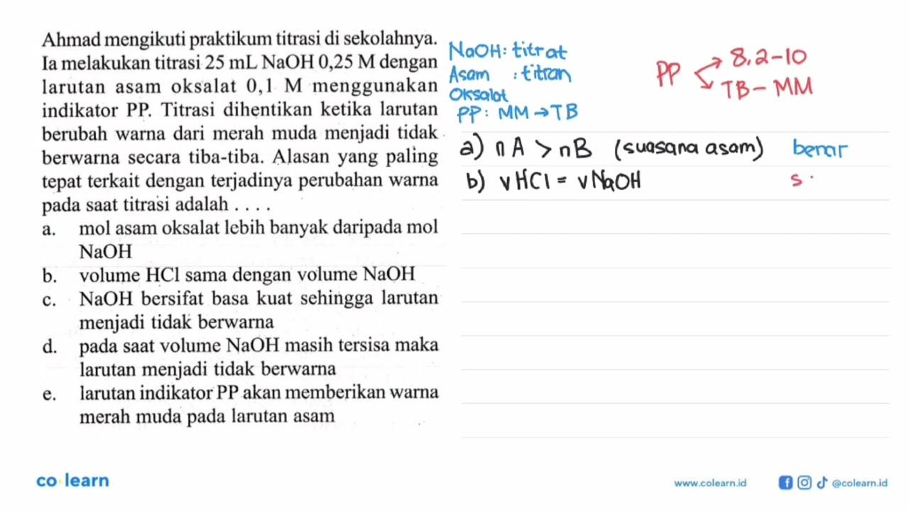 Ahmad mengikuti praktikum titrasi di sekolahnya. Ia