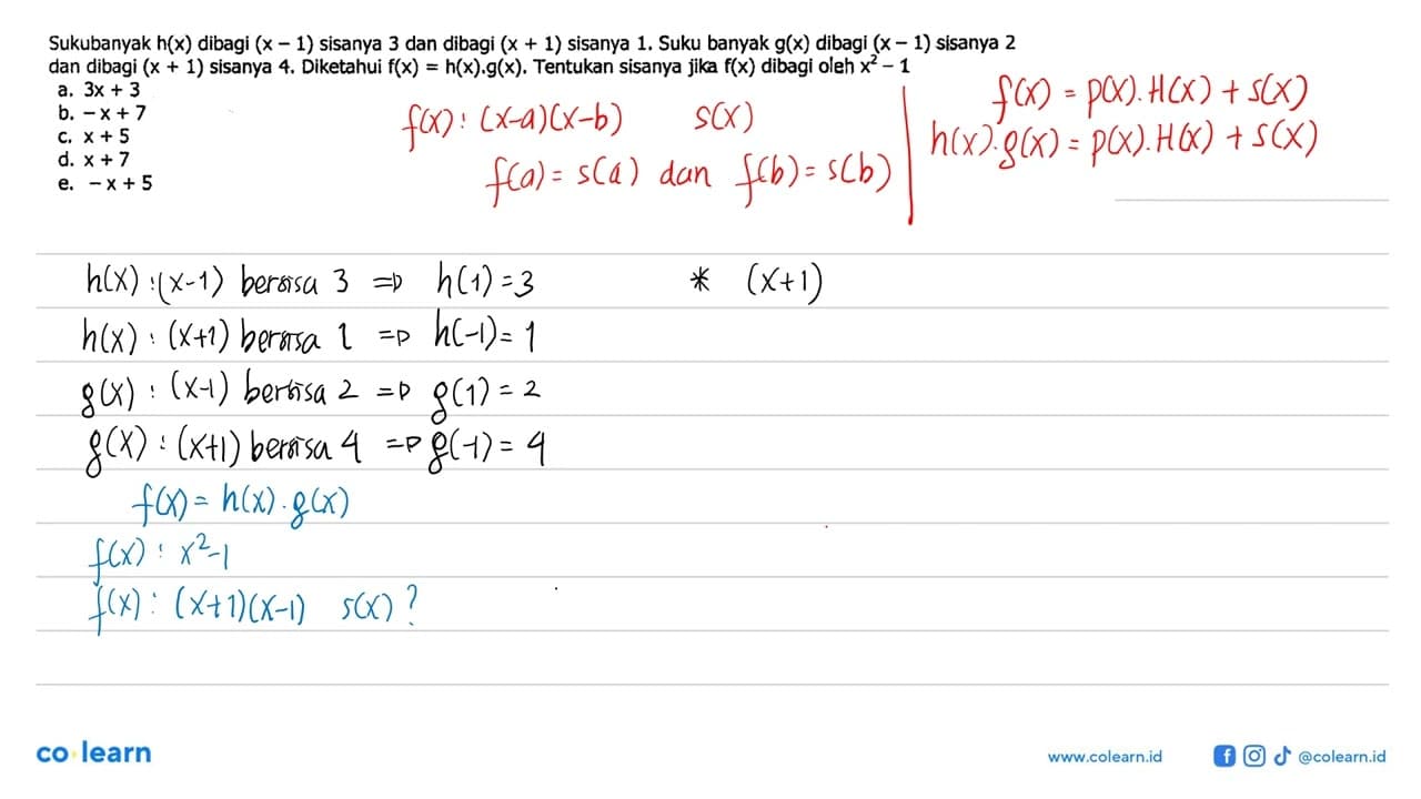 Sukubanyak h(x) dibagi (x-1) sisanya 3 dan dibagi (x+1)