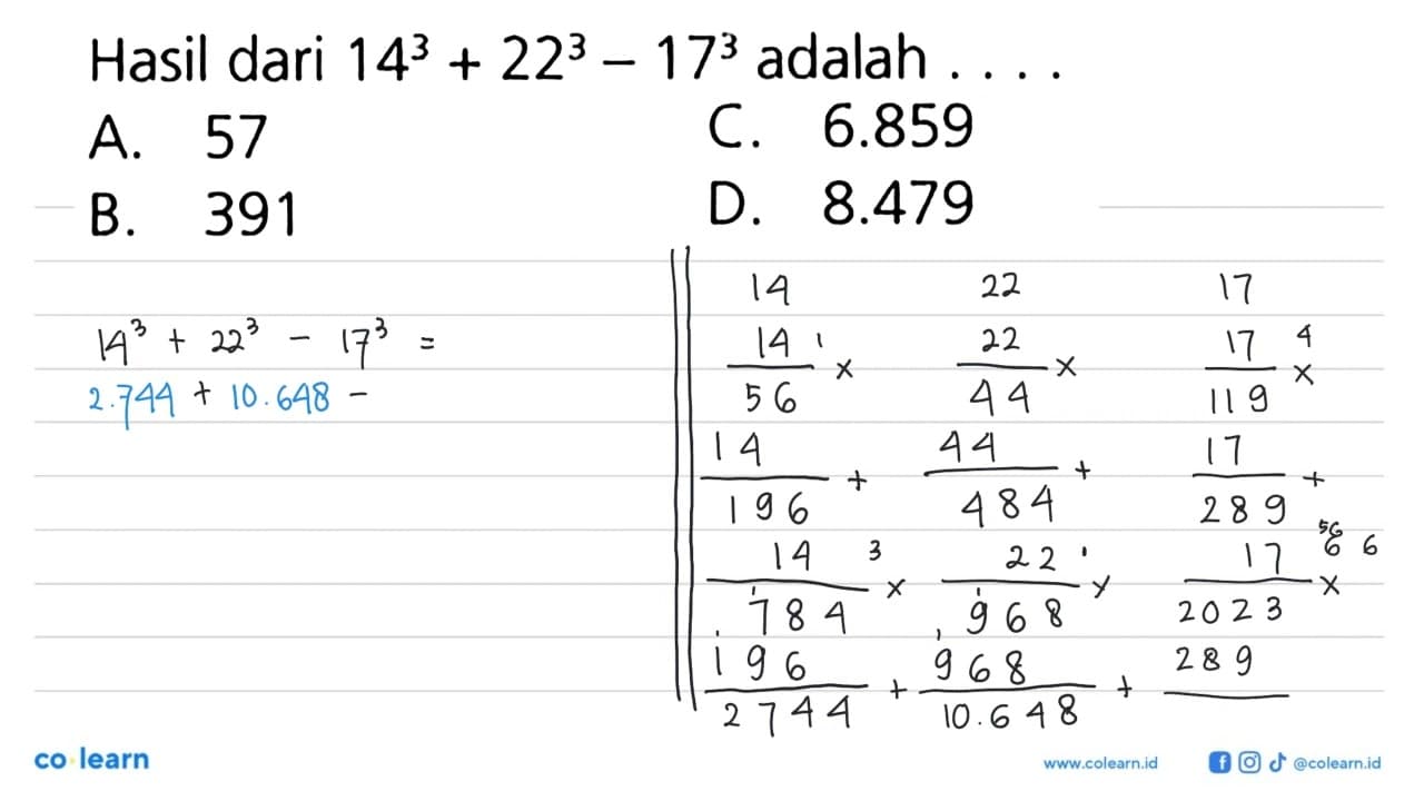 Hasil dari 14^3 + 22^3 - 17^3 adalah