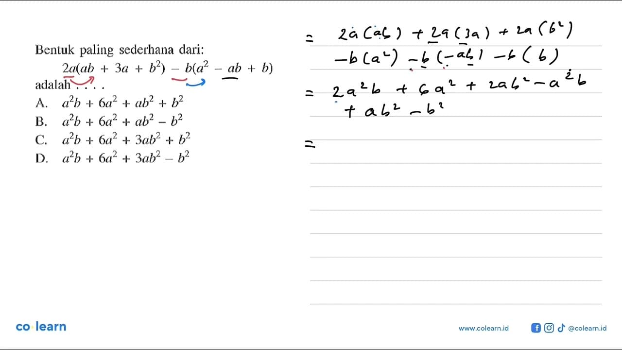 Bentuk paling sederhana dari: 2a(ab + 3a + b^2) - b(a^2 -