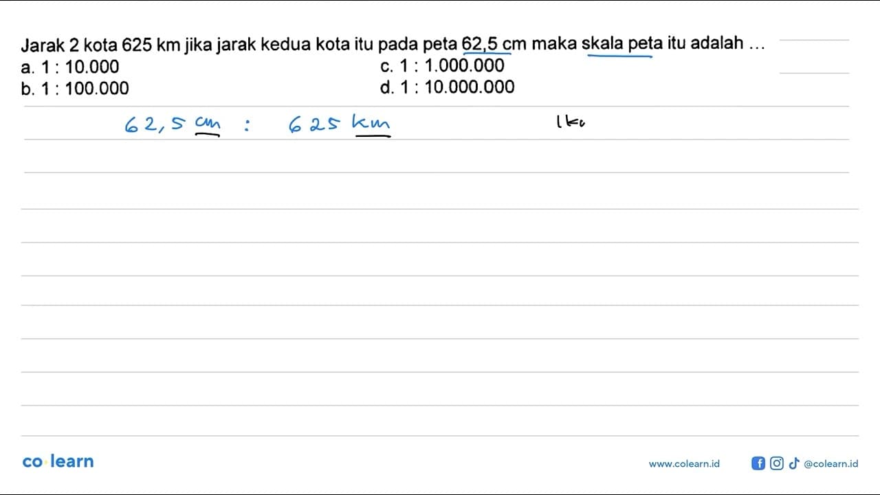 Jarak 2 kota 625 km jika jarak kedua kota itu pada peta