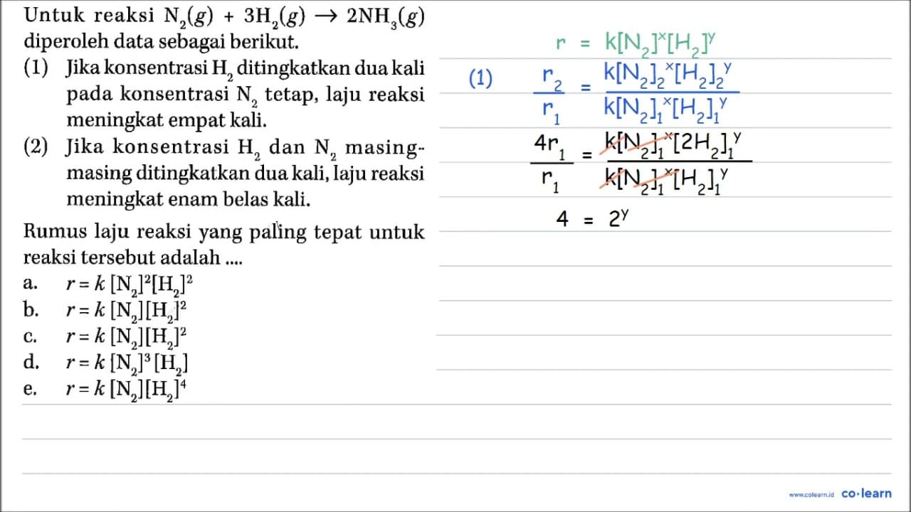 Untuk reaksi N2(g) + 3H2(g) -> 2NH3(g) diperoleh data